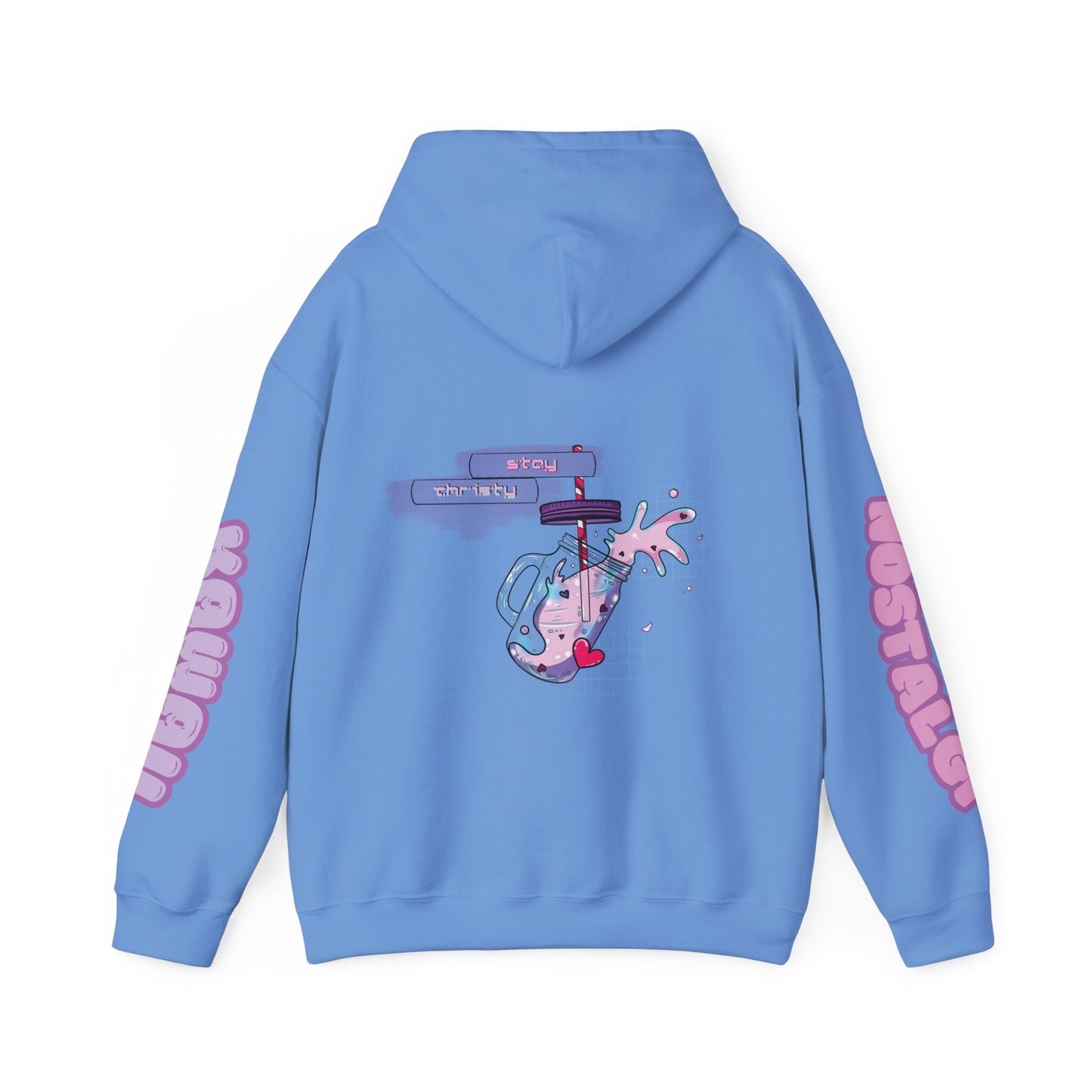 "Stay Thirsty" Hooded Sweatshirt