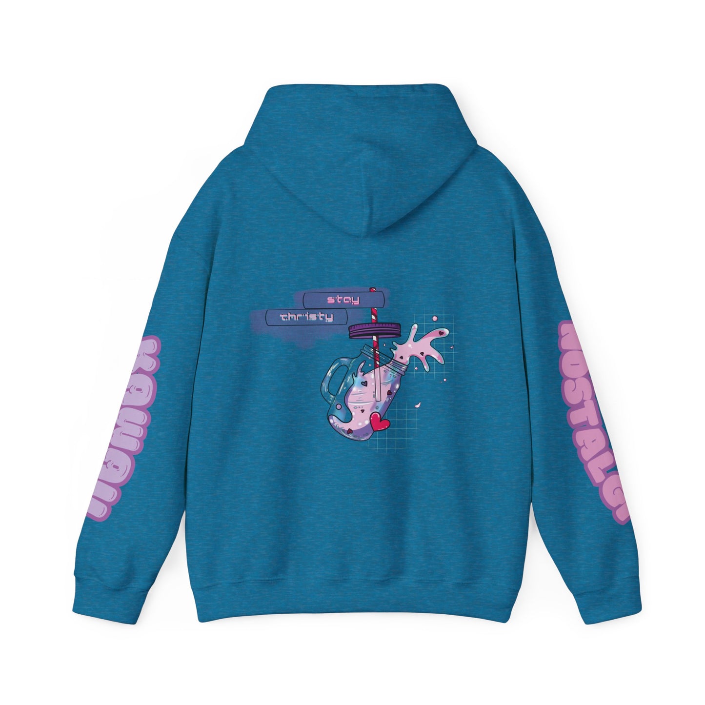 "Stay Thirsty" Hooded Sweatshirt