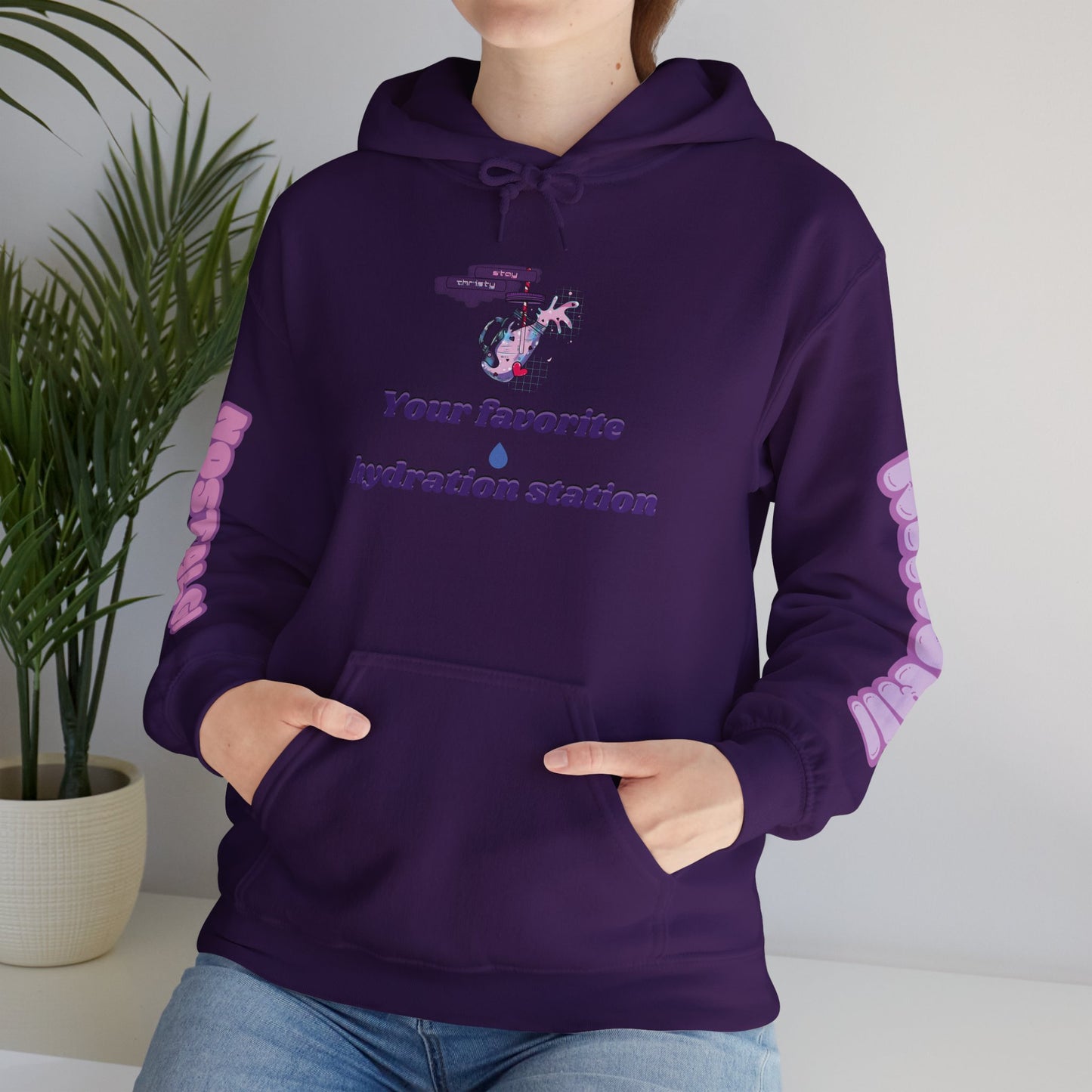 "Stay Thirsty" Hooded Sweatshirt
