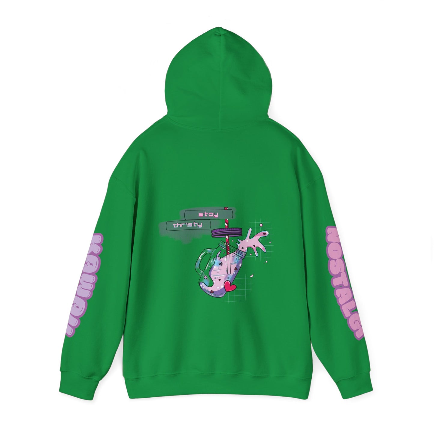 "Stay Thirsty" Hooded Sweatshirt