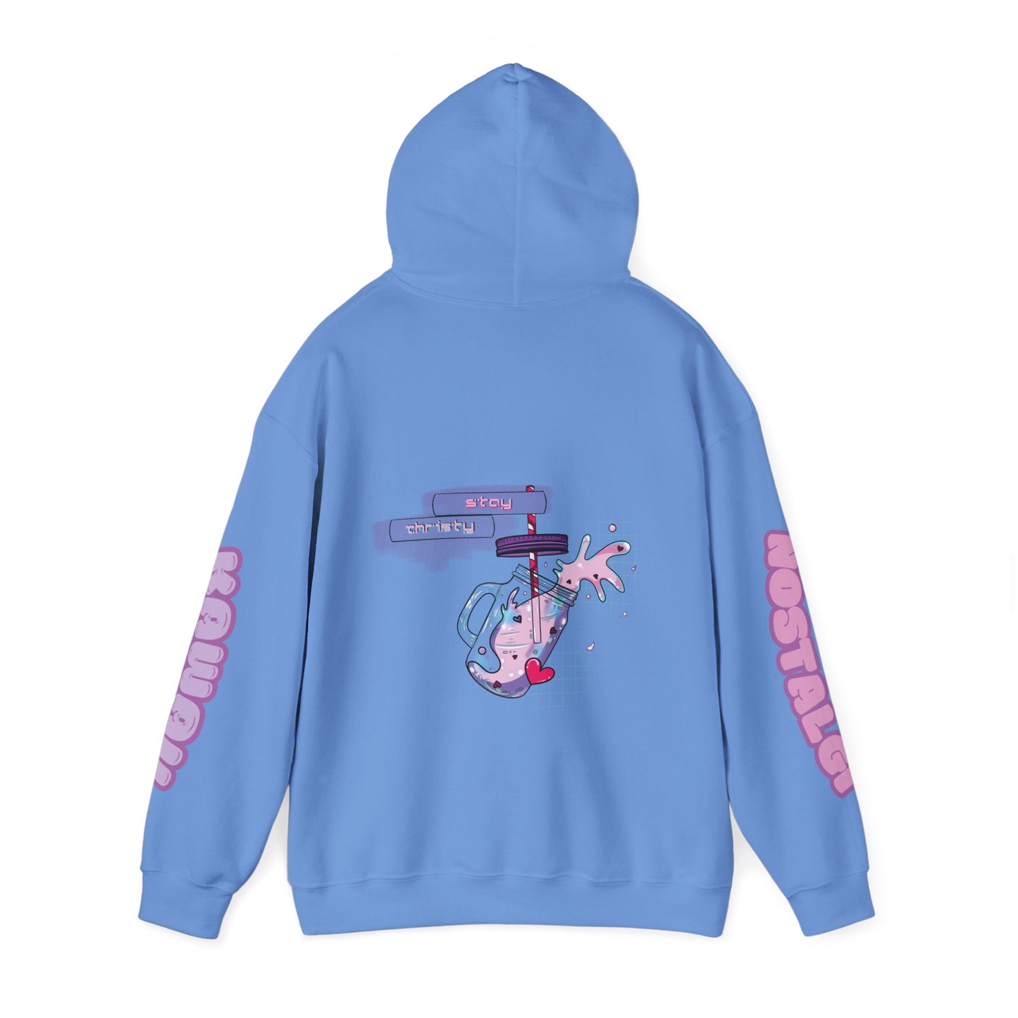 "Stay Thirsty" Hooded Sweatshirt