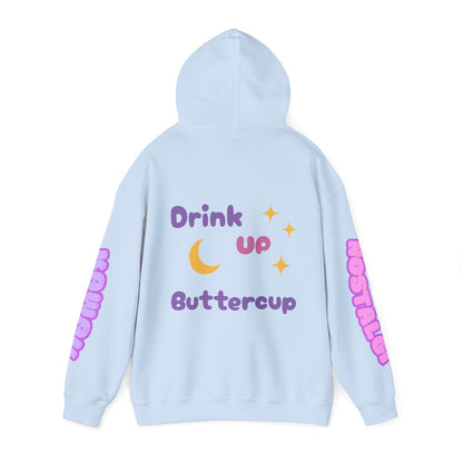 "Drink Up" Hooded Sweatshirt