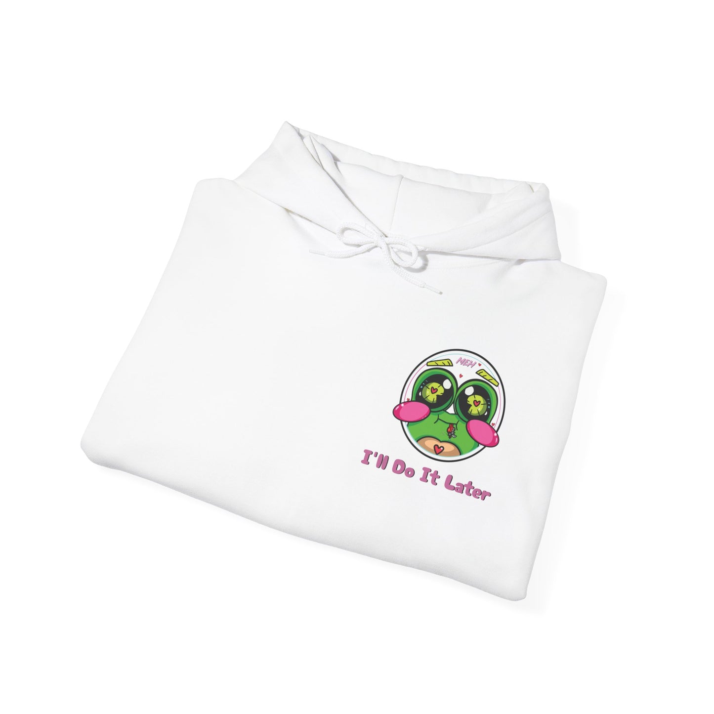 "I'll Do It Later Frog" Hooded Sweatshirt