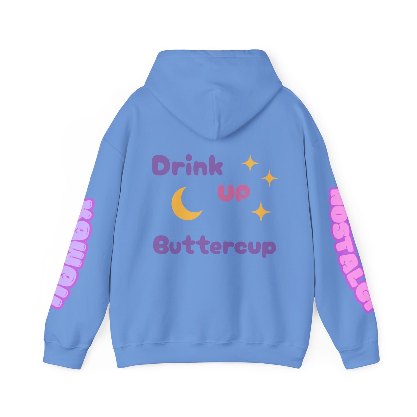 "Drink Up" Hooded Sweatshirt