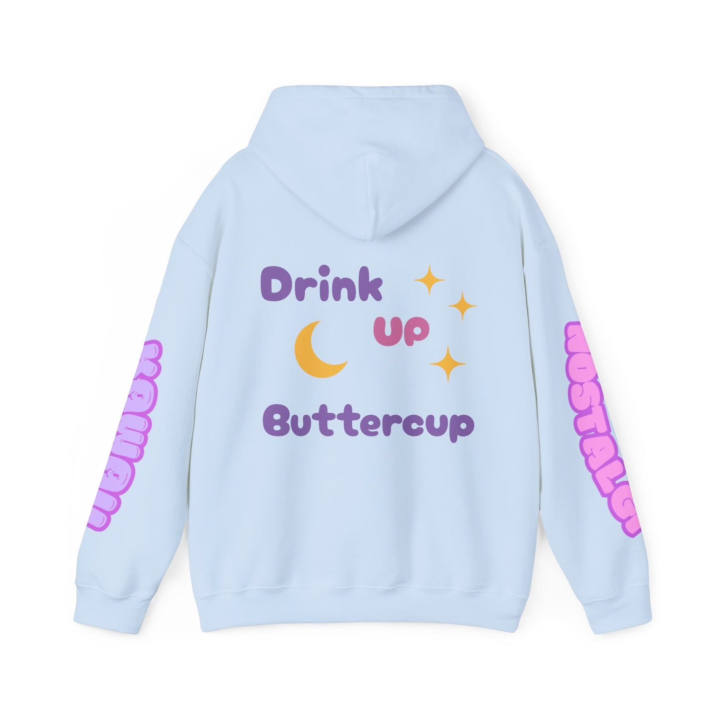 "Drink Up" Hooded Sweatshirt