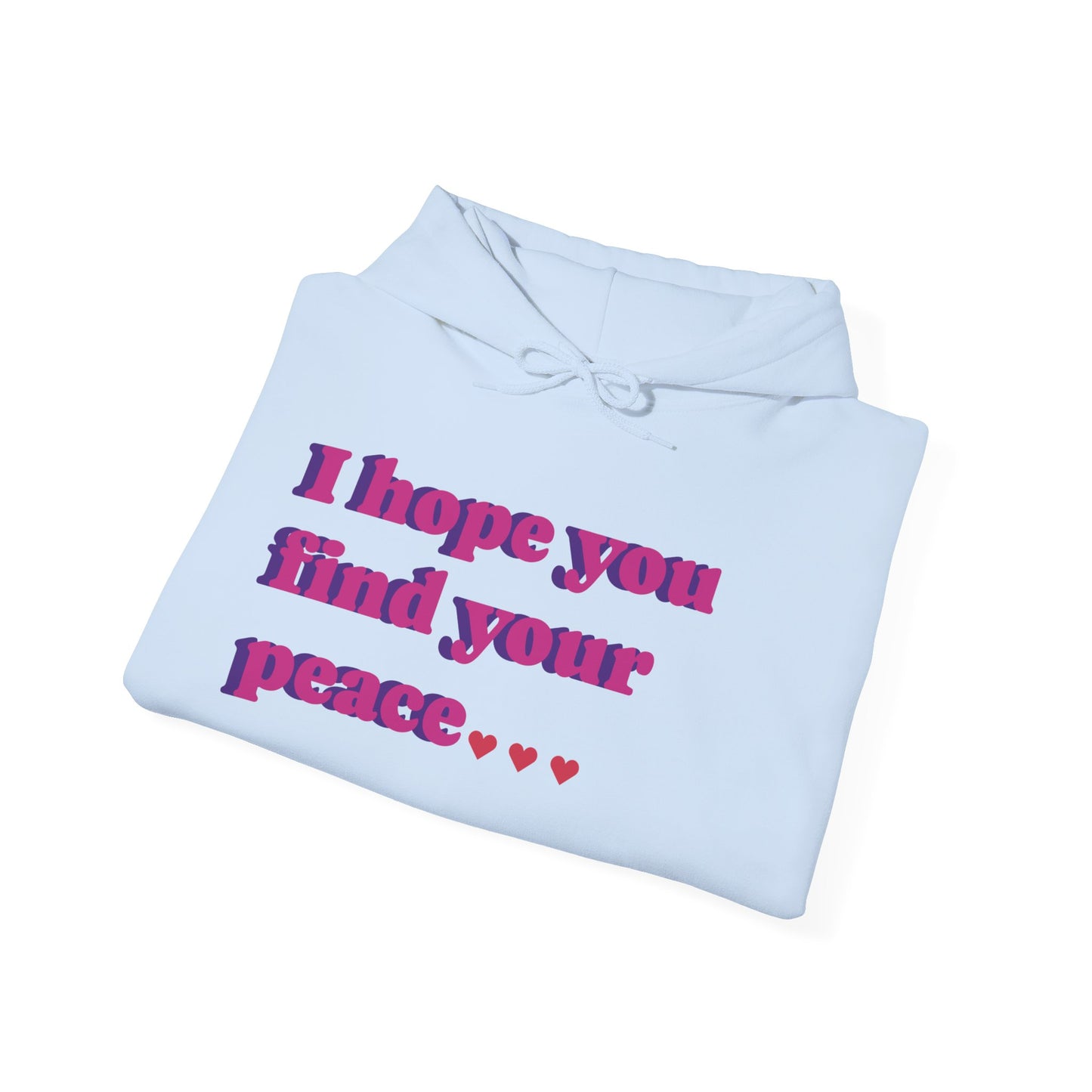 "Find Peace" Hooded Sweatshirt